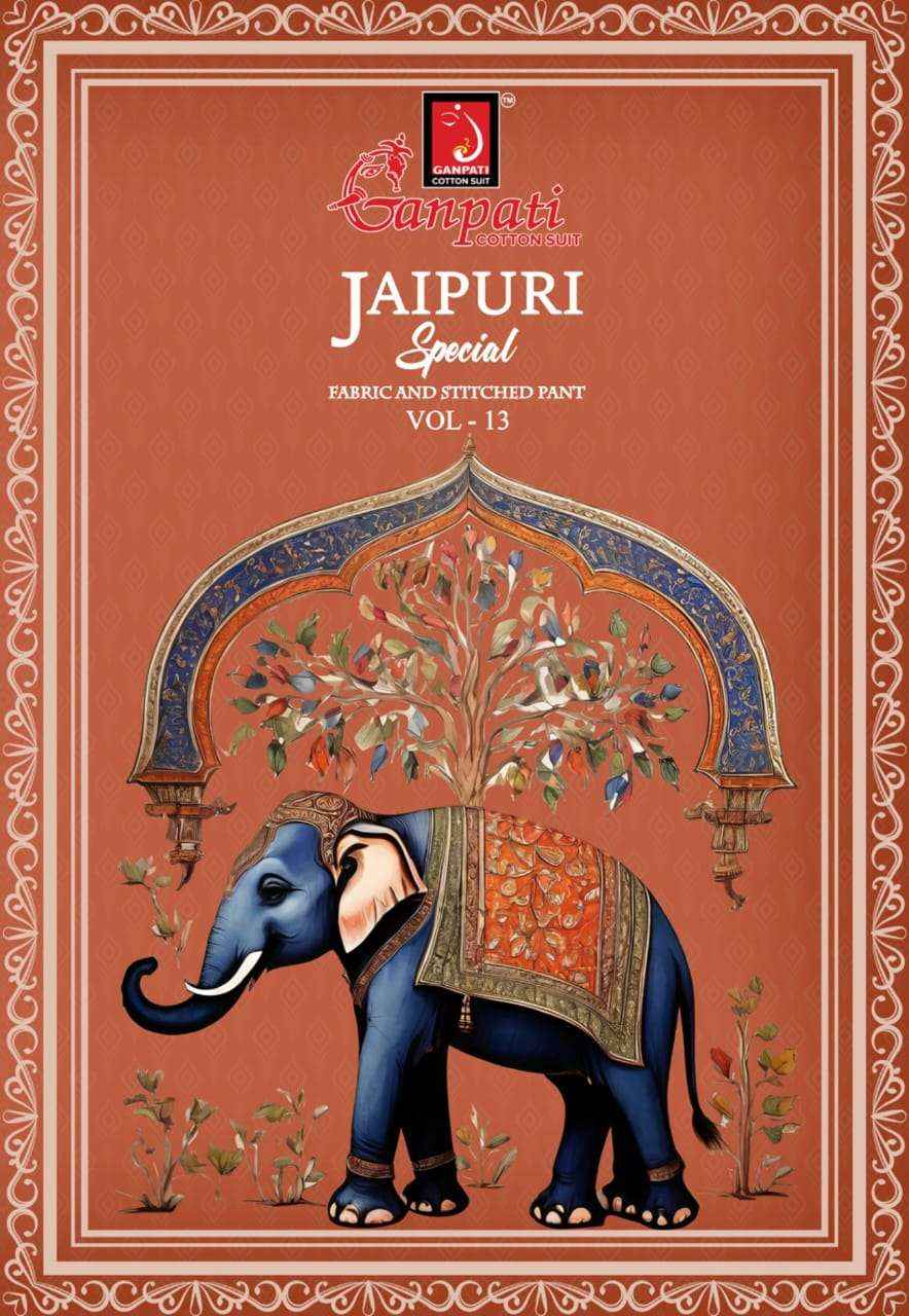 Ganpati Jaipuri Special Vol 13 Unstitch Cotton Suit Dress Material Wholesale Price ( 15 Pcs Catalog )